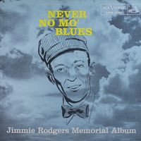 Jimmie Rodgers - Never No Mo' Blues